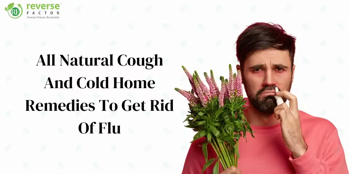 18 All Natural Cough And Cold Home Remedies To Get Rid Of Flu - cover