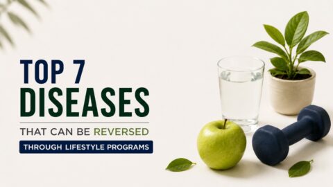 Top 7 Diseases That Can Be Reversed Through Lifestyle Programs